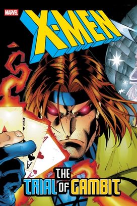 X-Men: The Trial Of Gambit Omnibus X-Men: The Trial Of Gambit Omnibus