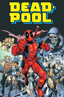 Deadpool Epic Collection: Funeral For A Freak Deadpool Epic Collection: Funeral For A Freak