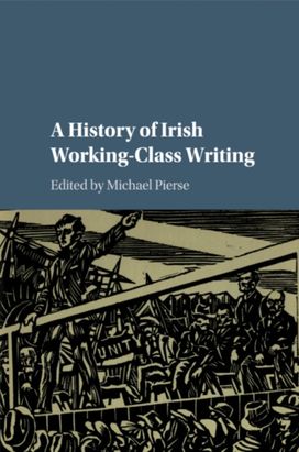 History of Irish Working-Class Writing History of Irish Working-Class Writing