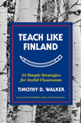 Teach Like Finland Teach Like Finland