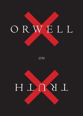 Orwell on Truth