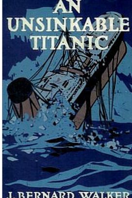 Unsinkable Titanic Unsinkable Titanic