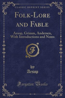 Folk-Lore and Fable