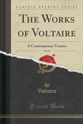 Works of Voltaire, Vol. 34