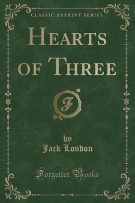 Hearts of Three (Classic Reprint)