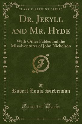 Dr. Jekyll and Mr. Hyde