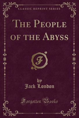 People of the Abyss (Classic Reprint)