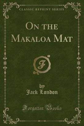 On the Makaloa Mat (Classic Reprint)