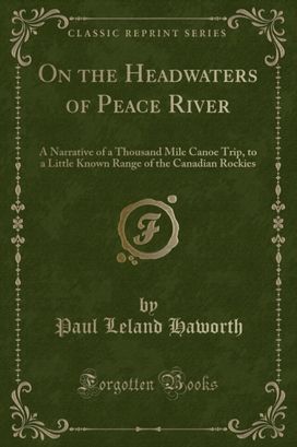 On the Headwaters of Peace River On the Headwaters of Peace River