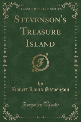 Stevenson's Treasure Island (Classic Reprint)
