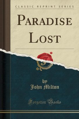 Paradise Lost (Classic Reprint)