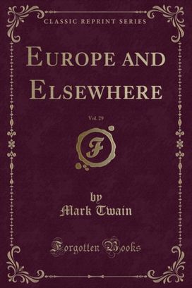 Europe and Elsewhere, Vol. 29 (Classic Reprint)