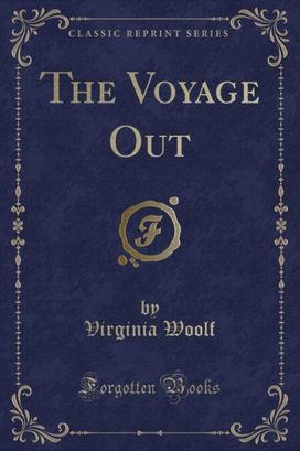 Voyage Out (Classic Reprint)