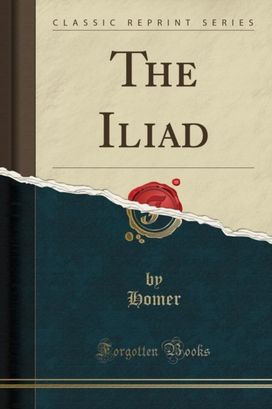 Iliad (Classic Reprint)