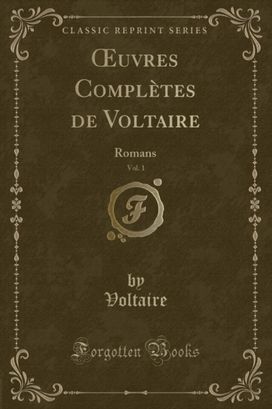 Oeuvres Completes de Voltaire, Vol. 1