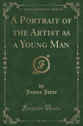 Portrait of the Artist as a Young Man (Classic Reprint)