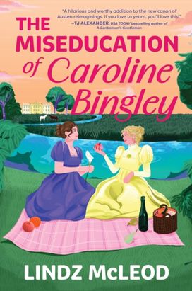 Miseducation of Caroline Bingley