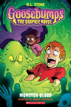 Goosebumps Graphix: Monster Blood Goosebumps Graphix: Monster Blood