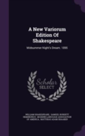 A New Variorum Edition of Shakespeare: M