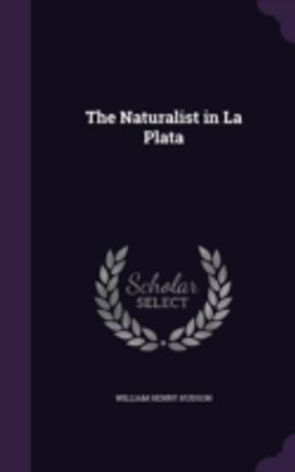 The Naturalist in La Plata