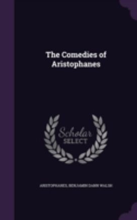 The Comedies of Aristophanes