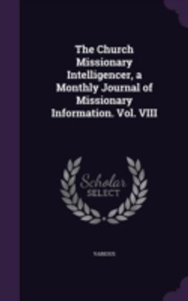 The Church Missionary Intelligencer, a M