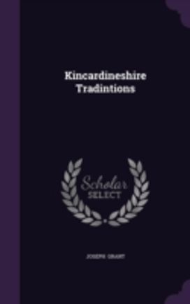Kincardineshire Tradintions