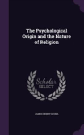 The Psychological Origin and the Nature