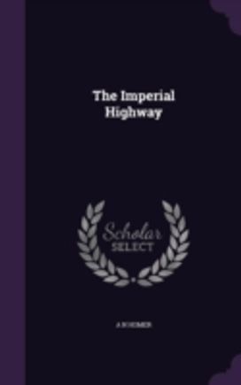 The Imperial Highway