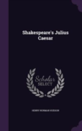 Shakespeare's Julius Caesar