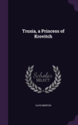 Trusia, a Princess of Krovitch