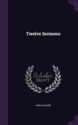 Twelve Sermons Twelve Sermons