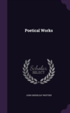 Poetical Works Poetical Works