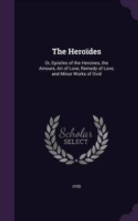 The Hero Des: Or, Epistles of the Heroin
