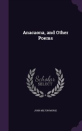 Anacaona, and Other Poems