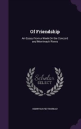 Of Friendship: an Essay from a Week on T