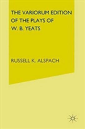 The Variorum Edition of the Poems of W.b.yeats