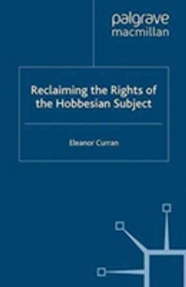 Reclaiming the Rights of the Hobbesian Subject
