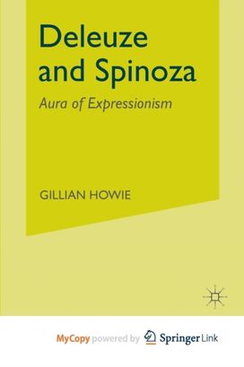 Deleuze and Spinoza Deleuze and Spinoza