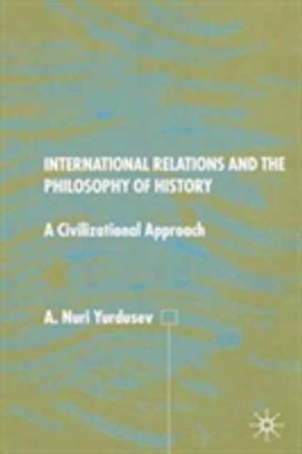 International Relations and the Philosophy of History