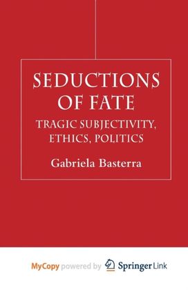 Seductions of Fate