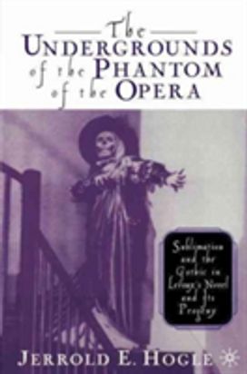 The Undergrounds of the Phantom of the Opera The Undergrounds of the Phantom of the Opera