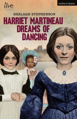 Harriet Martineau Dreams of Dancing Harriet Martineau Dreams of Dancing