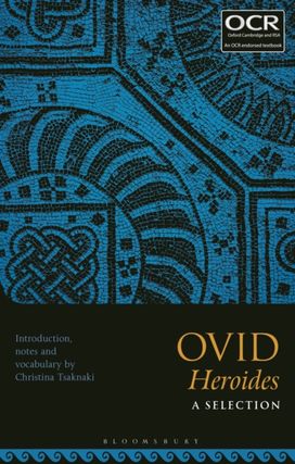 Ovid, Heroides: a Selection Ovid, Heroides: a Selection