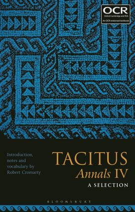 Tacitus, Annals Iv: a Selection Tacitus, Annals Iv: a Selection