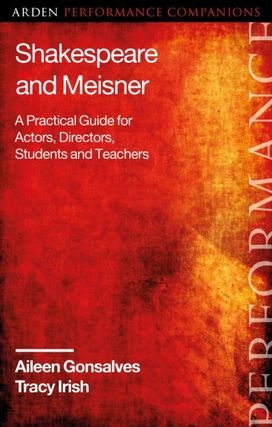 Shakespeare and Meisner Shakespeare and Meisner