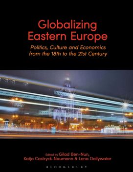 Globalizing Eastern Europe Globalizing Eastern Europe