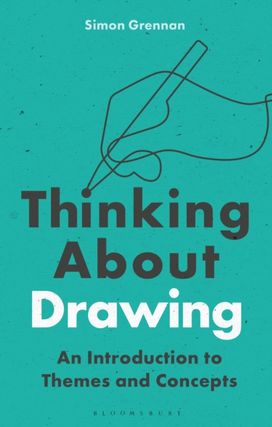 Thinking About Drawing Thinking About Drawing