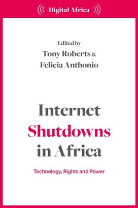Internet Shutdowns in Africa Internet Shutdowns in Africa