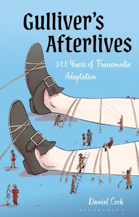 Gulliver’s Afterlives Gulliver’s Afterlives